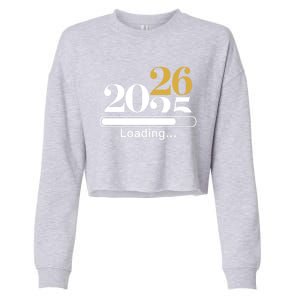 2026 Loading New Years Eve Party Gaming Gamer Holiday Funny Gift Cropped Pullover Crew