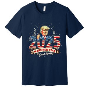 2025 Make New Year Great Again Patriotic 2025 New Year Trump Premium T-Shirt