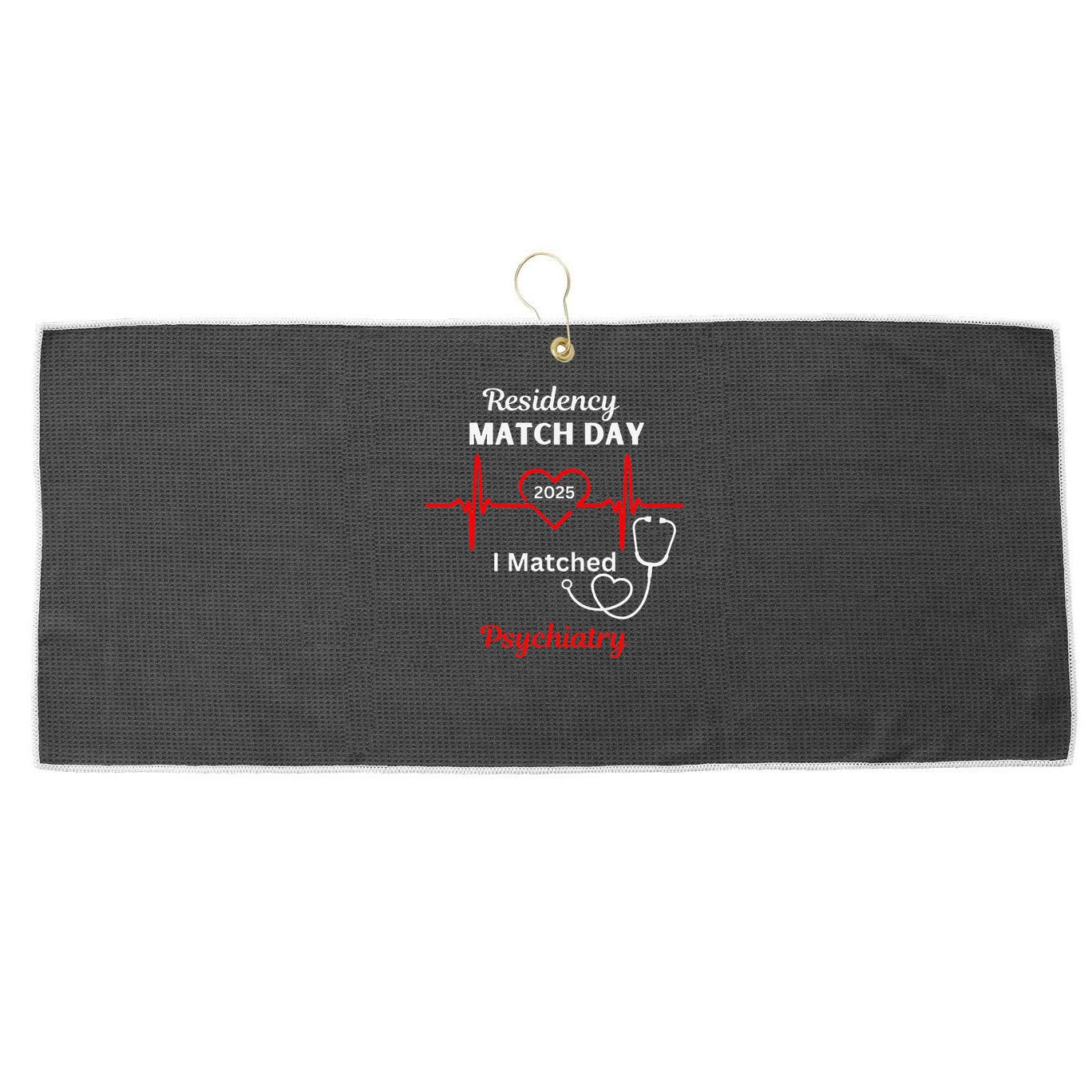 2025 Medical Residency Match Day I matched Psychiatry Large Microfiber Waffle Golf Towel