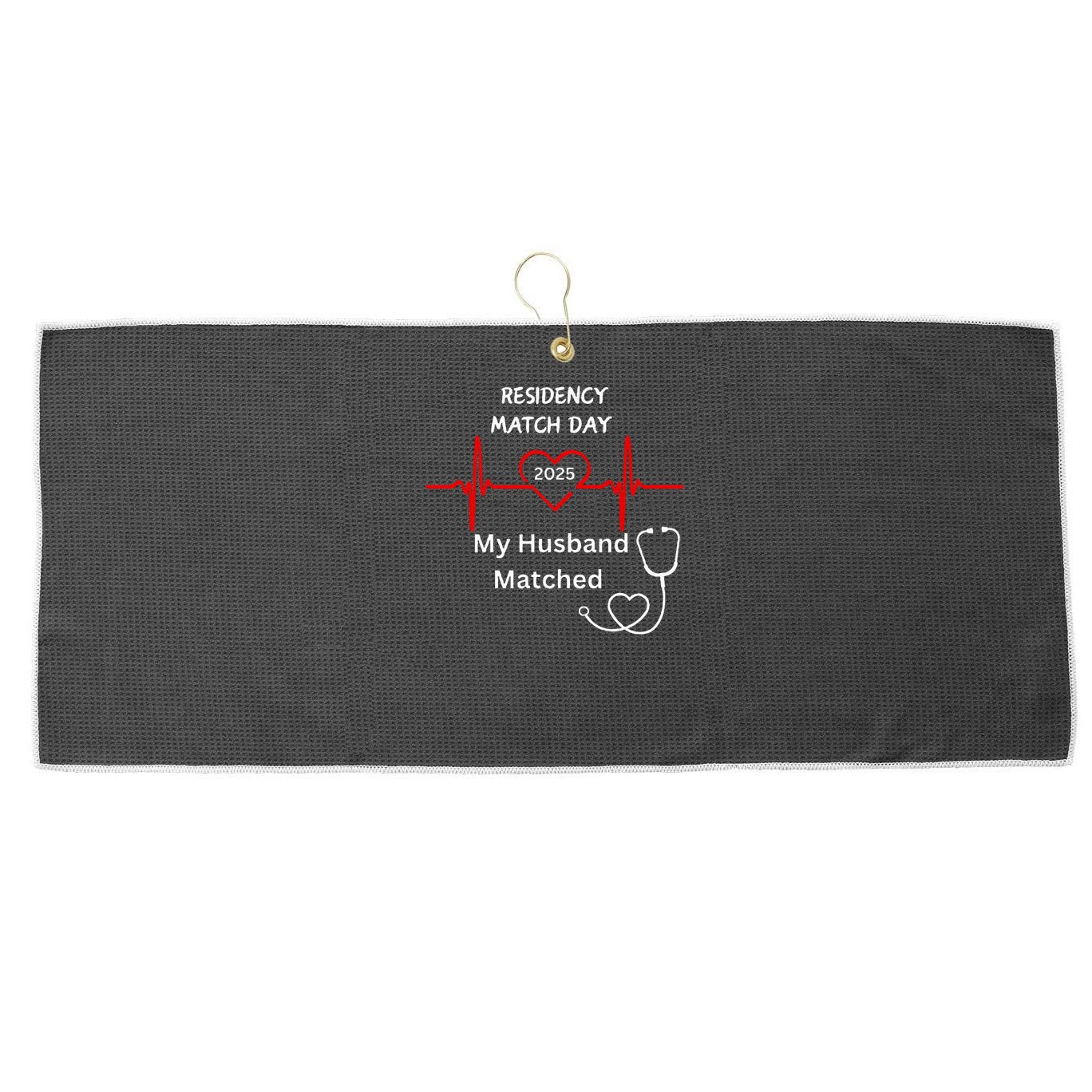 2025 Medical Residency Match Day My husband matched  Large Microfiber Waffle Golf Towel