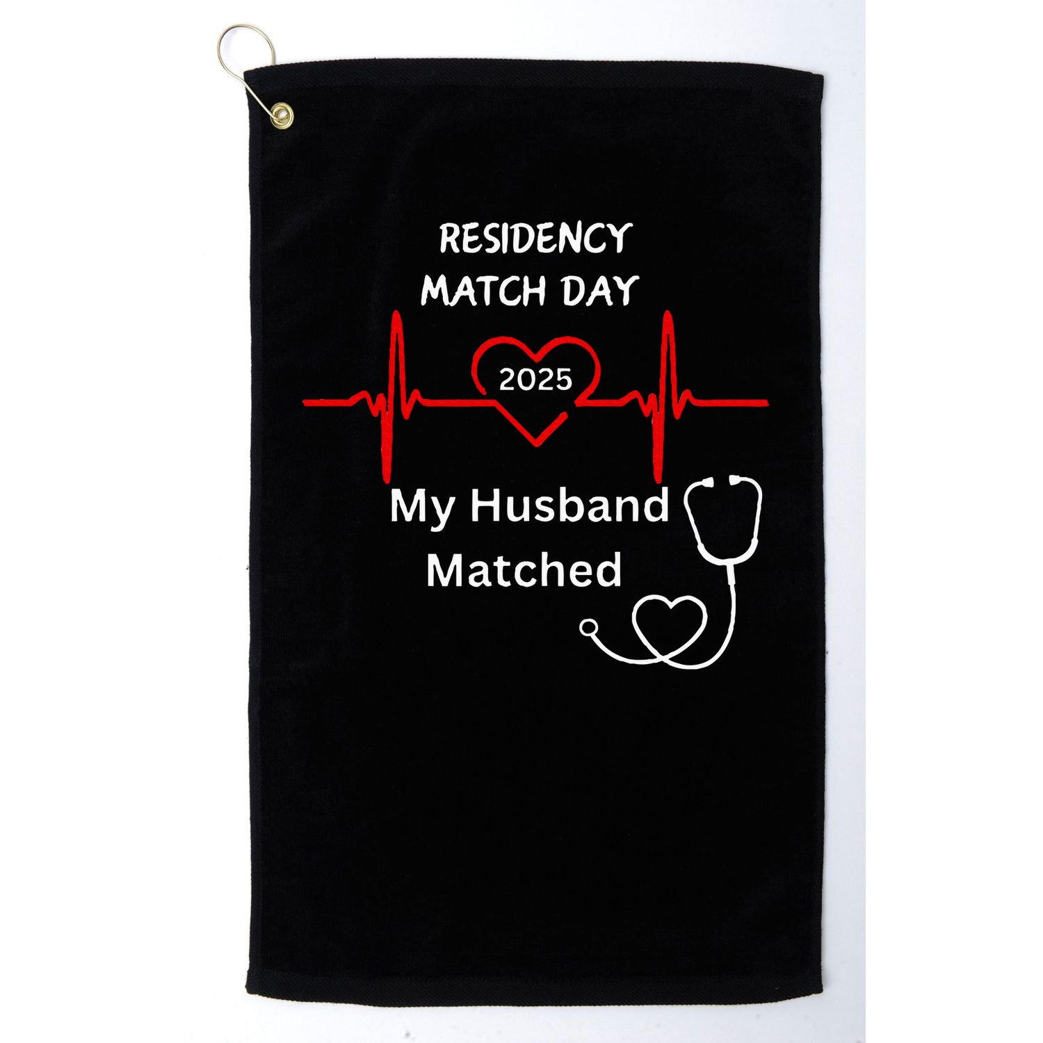 2025 Medical Residency Match Day My husband matched  Golf Towel