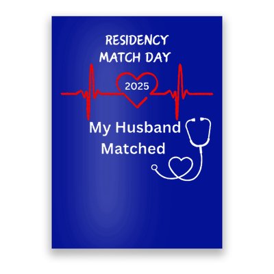 2025 Medical Residency Match Day My husband matched  Poster