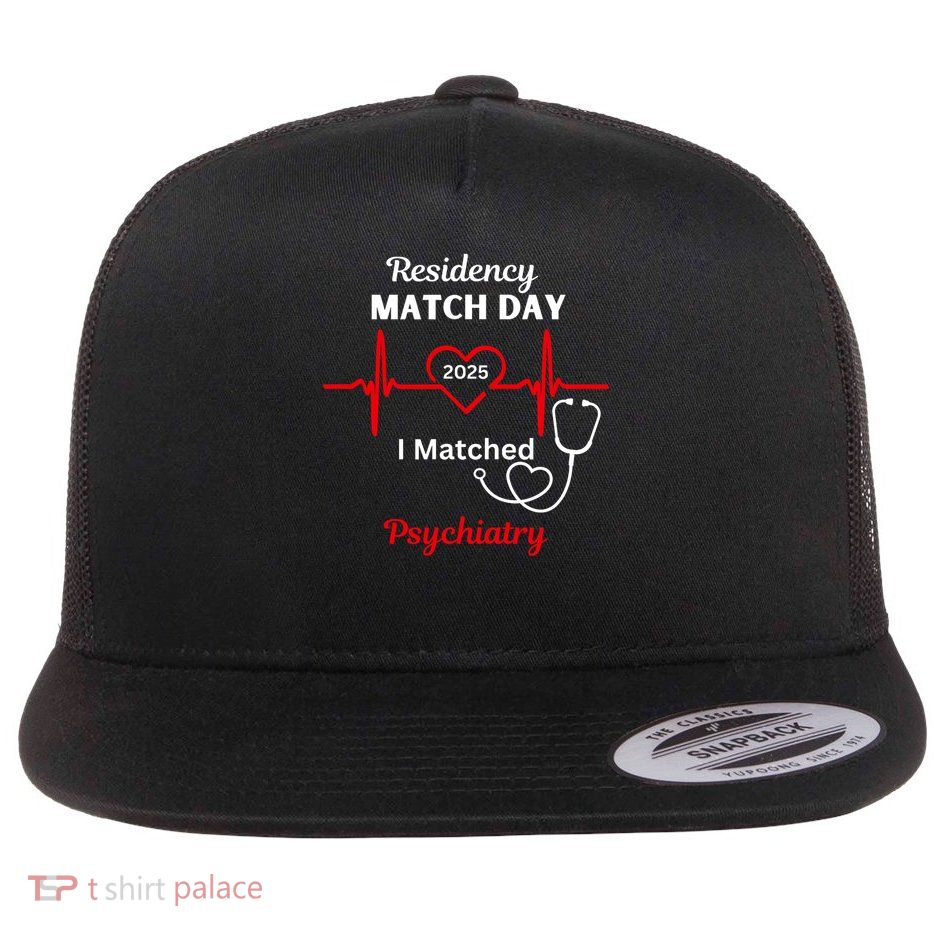 2025 Medical Residency Match Day I matched Psychiatry Flatbill Hat