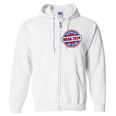 2024 Maga Trump Supporter Full Zip Hoodie