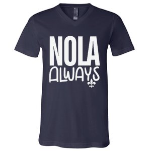 2025 Nola Always Never Forget New Orleans Strong V-Neck T-Shirt