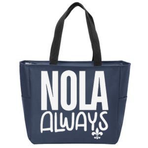 2025 Nola Always Never Forget New Orleans Strong Zip Tote Bag