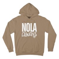 2025 Nola Always Never Forget New Orleans Strong Hoodie