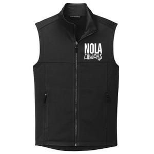 2025 Nola Always Never Forget New Orleans Strong Collective Smooth Fleece Vest