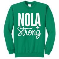 2025 Nola Always Never Forget New Orleans Strong Sweatshirt