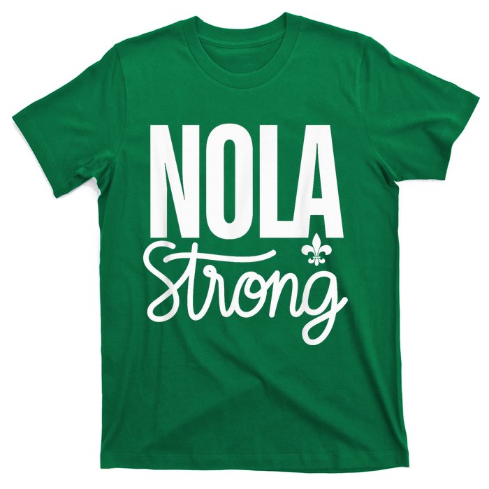 2025 Nola Always Never Forget New Orleans Strong T-Shirt