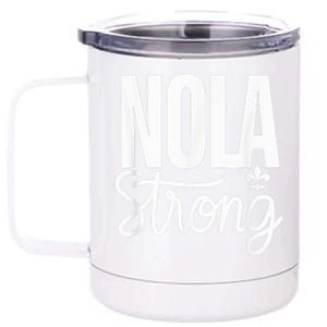 2025 Nola Always Never Forget New Orleans Strong 12 oz Stainless Steel Tumbler Cup