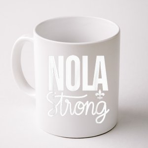 2025 Nola Always Never Forget New Orleans Strong Coffee Mug