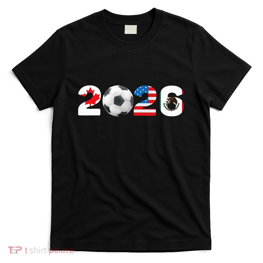 2026 North America Football Massive Event Soccer Ball T-Shirt