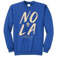 2025 Nola Always Never Forget New Orleans Strong Sweatshirt