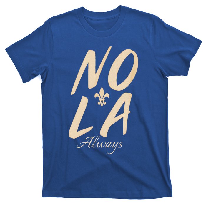 2025 Nola Always Never Forget New Orleans Strong T-Shirt