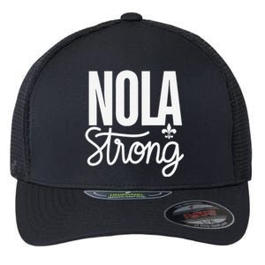 2025 Nola Always Never Forget New Orleans Strong Flexfit Unipanel Trucker Cap