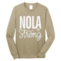 2025 Nola Always Never Forget New Orleans Strong Long Sleeve Shirt