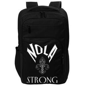 2025 Nola Always Never Forget New Orleans Strong Impact Tech Backpack