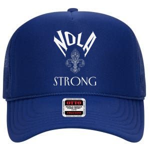 2025 Nola Always Never Forget New Orleans Strong High Crown Mesh Back Trucker Hat