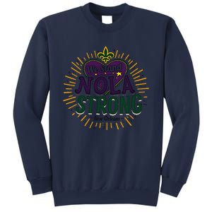 2025 Nola Always Never Forget New Orleans Strong Sweatshirt