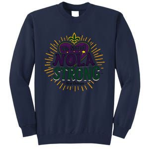 2025 Nola Always Never Forget New Orleans Strong Tall Sweatshirt