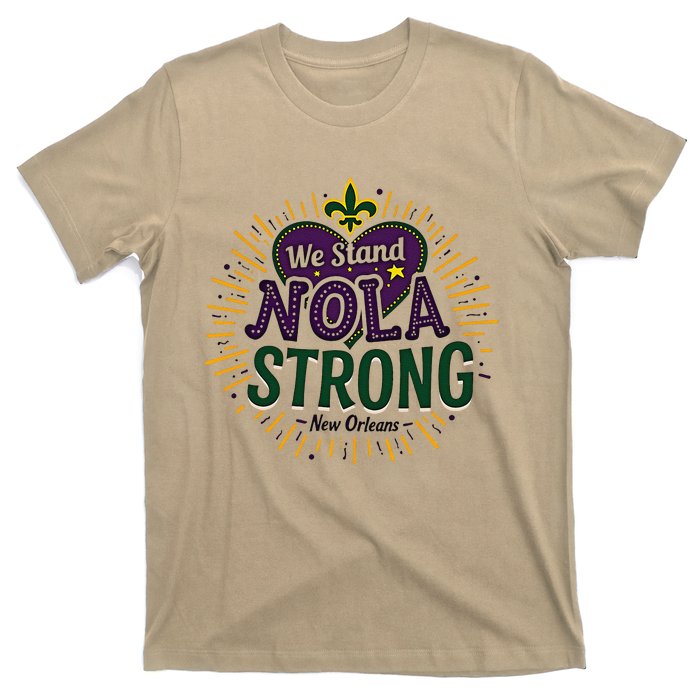 2025 Nola Always Never Forget New Orleans Strong T-Shirt