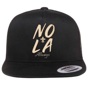 2025 Nola Always Never Forget New Orleans Strong Flat Bill Trucker Hat