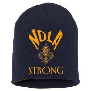 2025 Nola Always Never Forget New Orleans Strong Short Acrylic Beanie