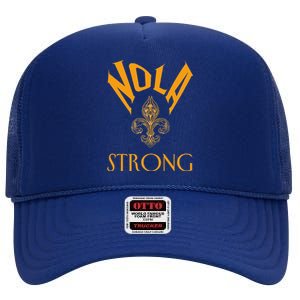 2025 Nola Always Never Forget New Orleans Strong High Crown Mesh Back Trucker Hat