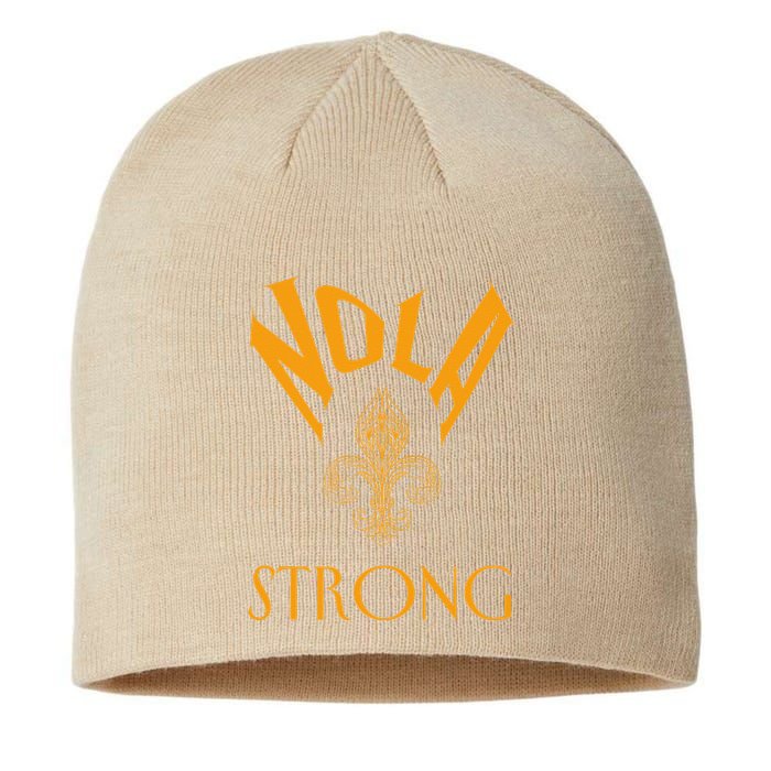 2025 Nola Always Never Forget New Orleans Strong Sustainable Beanie