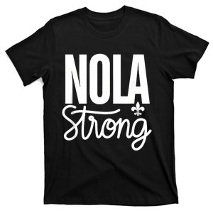 2025 Nola Always Never Forget New Orleans Strong T-Shirt