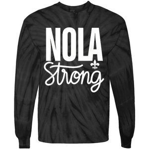 2025 Nola Always Never Forget New Orleans Strong Tie-Dye Long Sleeve Shirt