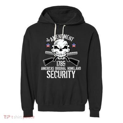 2nd Amendment 1789 Homeland Security Garment-Dyed Fleece Hoodie