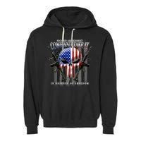 2nd Amendment Come And Take It In Defense Of Freedom Garment-Dyed Fleece Hoodie