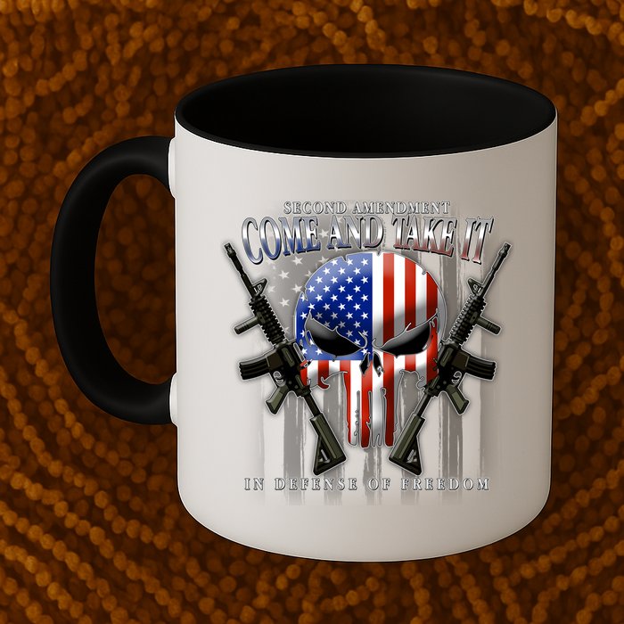 2nd Amendment Come And Take It In Defense Of Freedom Mug