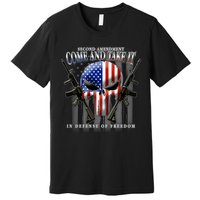2nd Amendment Come And Take It In Defense Of Freedom Premium T-Shirt
