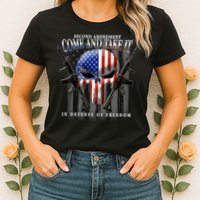 2nd Amendment Come And Take It In Defense Of Freedom Womens T-Shirt