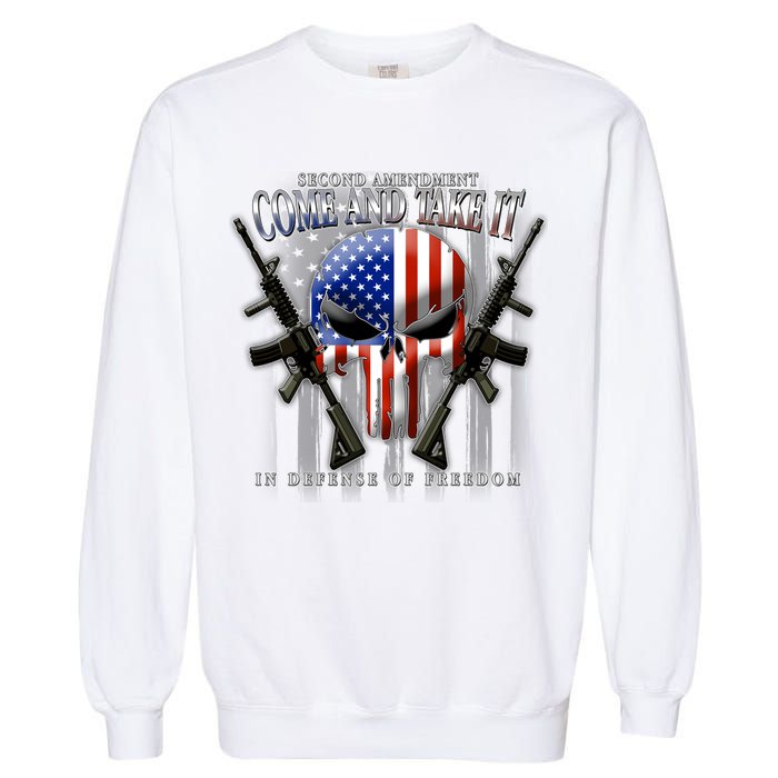 2nd Amendment Come And Take It In Defense Of Freedom Garment-Dyed Sweatshirt