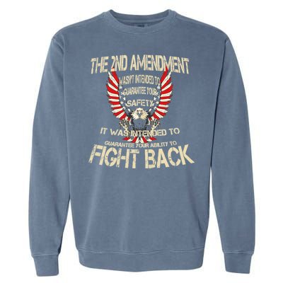 2nd Amendment Fight Back Garment-Dyed Sweatshirt