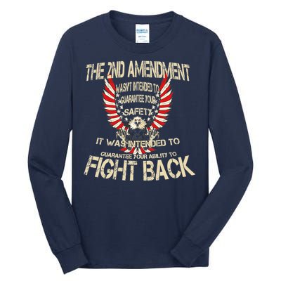 2nd Amendment Fight Back Tall Long Sleeve T-Shirt