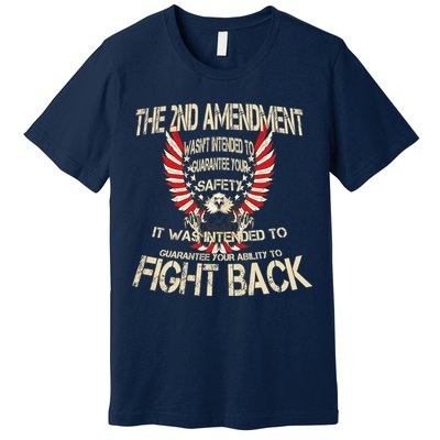 2nd Amendment Fight Back Premium T-Shirt