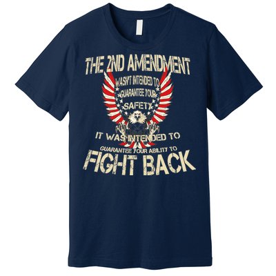 2nd Amendment Fight Back Premium T-Shirt