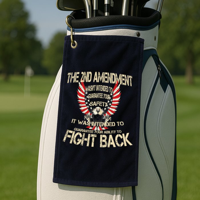 2nd Amendment Fight Back Golf Towel