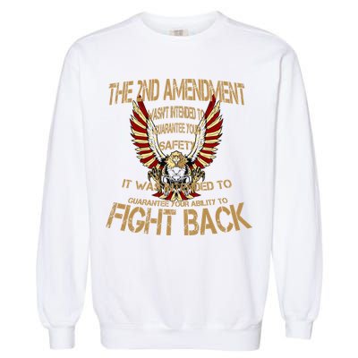 2nd Amendment Fight Back Garment-Dyed Sweatshirt