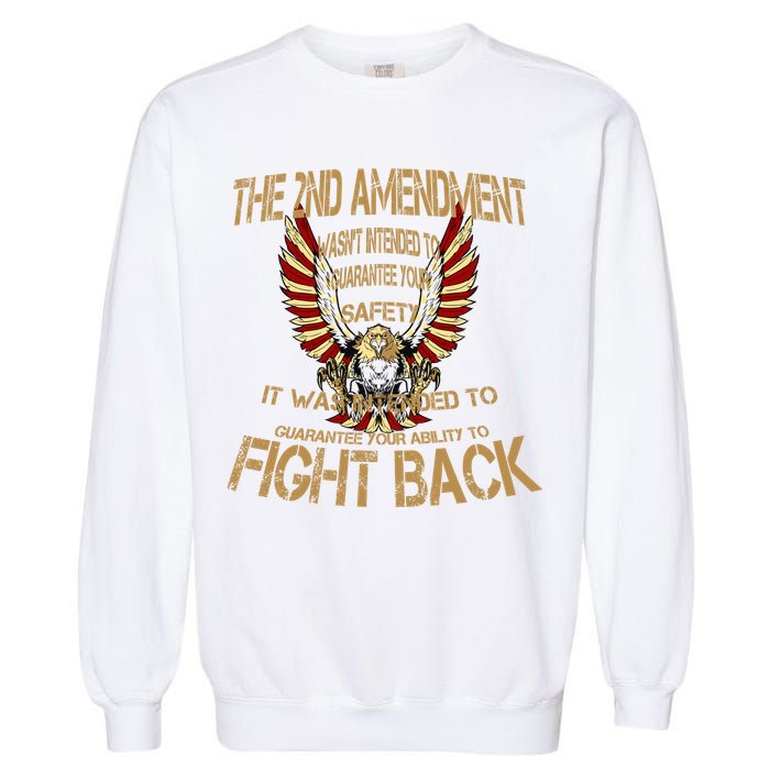 2nd Amendment Fight Back Garment-Dyed Sweatshirt