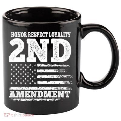 2nd Amendment Honor Respect 11oz C Handle Ceramic Mug