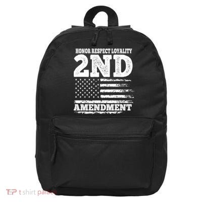 2nd Amendment Honor Respect 16 in Basic Backpack