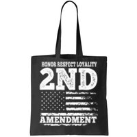 2nd Amendment Honor Respect Tote Bag