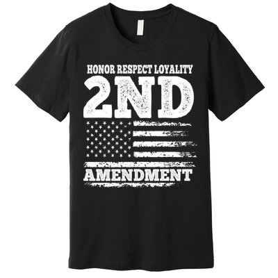 2nd Amendment Honor Respect Premium T-Shirt