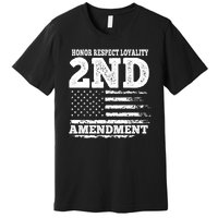 2nd Amendment Honor Respect Premium T-Shirt